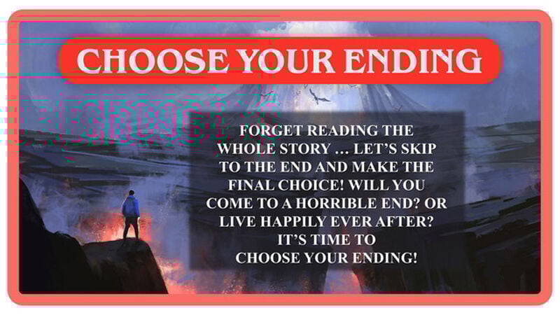 Choose Your Ending